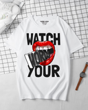 Premium Watch Your Words Lips Graphic White T-Shirt